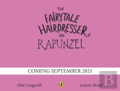 The Fairytale Hairdresser And Rapunzel