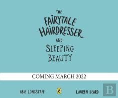 The Fairytale Hairdresser And Sleeping Beauty