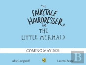 The Fairytale Hairdresser And The Little Mermaid