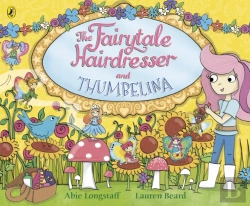 Bertrand.pt - The Fairytale Hairdresser And Thumbelina