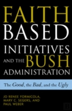 Bertrand.pt - The Faith-Based Initiatives And The Bush Administration