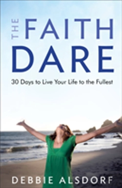 Bertrand.pt - The Faith Dare Â€“ 30 Days To Live Your Life To The Fullest