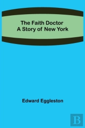 The Faith Doctor A Story Of New York