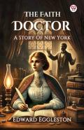 The Faith Doctora Story Of New York (Edition1)
