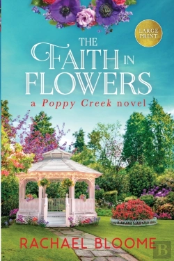 Bertrand.pt - The Faith In Flowers (Large Print)