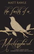The Faith Of A Mockingbird