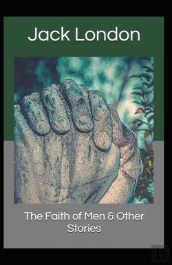 Bertrand.pt - The Faith Of Men & Other Stories
