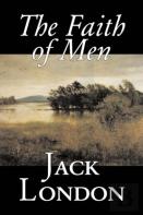 The Faith Of Men