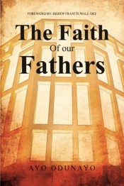 The Faith Of Our Fathers