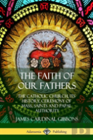 The Faith Of Our Fathers