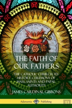 Bertrand.pt - The Faith Of Our Fathers