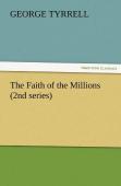 The Faith Of The Millions (2nd Series)