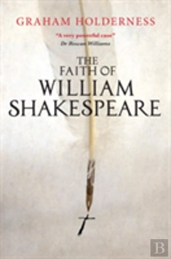 Bertrand.pt - The Faith Of William Shakespeare