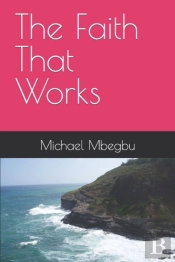 The Faith That Works