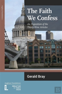 Bertrand.pt - The Faith We Confess: An Exposition Of T