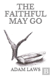 The Faithful May Go