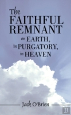 Bertrand.pt - The Faithful Remnant On Earth, In Purgat