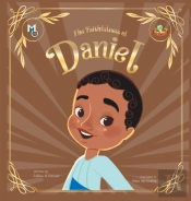 The Faithfulness Of Daniel
