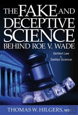 Bertrand.pt - The Fake And Deceptive Science Behind Roe V. Wade
