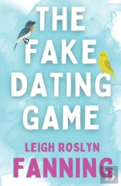 The Fake Dating Game