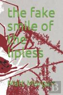 The Fake Smile Of The Lipless