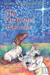 The Falabella Christmas: Fables From The
