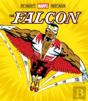 The Falcon: My Mighty Marvel First Book