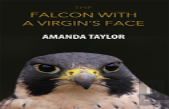 The Falcon With A Virgin'S Face