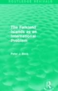 The Falkland Islands As An International Problem (Routledge Revivals)