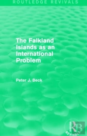 The Falkland Islands As An International Problem (Routledge Revivals)