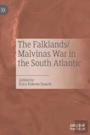 The Falklands/Malvinas War In The South Atlantic