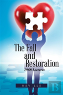 The Fall And Restoration