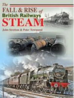 Bertrand.pt - The Fall And Rise Of British Railways Steam