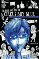 The Fall And Rise Of Circus Boy Blue
