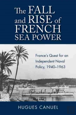 Bertrand.pt - The Fall And Rise Of French Sea Power