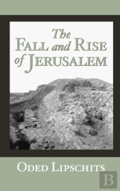 The Fall And Rise Of Jerusalem