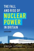 The Fall And Rise Of Nuclear Power In Britain