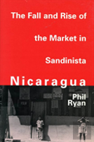 The Fall And Rise Of The Market In Sandinista Nicaragua
