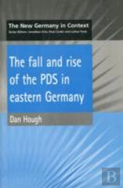 The Fall And Rise Of The Pds In Eastern Germany
