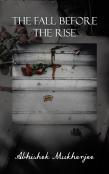 The Fall Before The Rise
