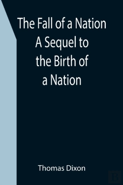 Bertrand.pt - The Fall Of A Nation A Sequel To The Bir