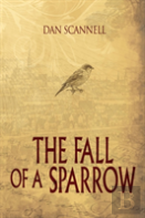 The Fall Of A Sparrow