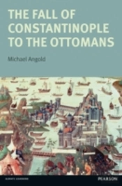 The Fall Of Constantinople To The Ottomans