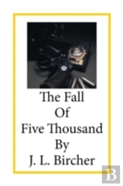 The Fall Of Five Thousand