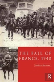 The Fall Of France 1940