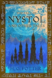 The Fall Of Nystol And Other Tales