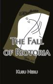 The Fall Of Riotoria