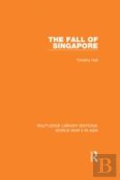 The Fall Of Singapore 1942