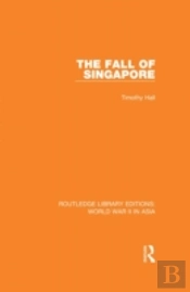 The Fall Of Singapore 1942