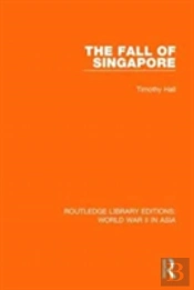 The Fall Of Singapore 1942